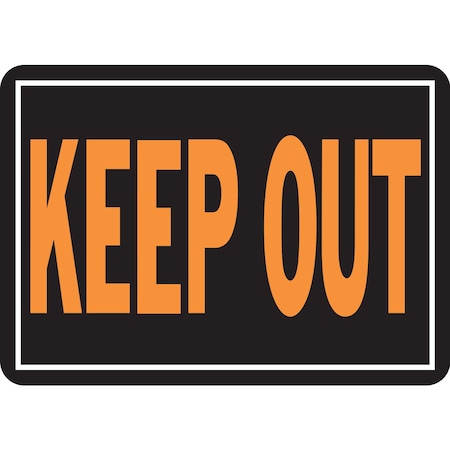 Keep Out Sign 9.25 X 14, 12PK